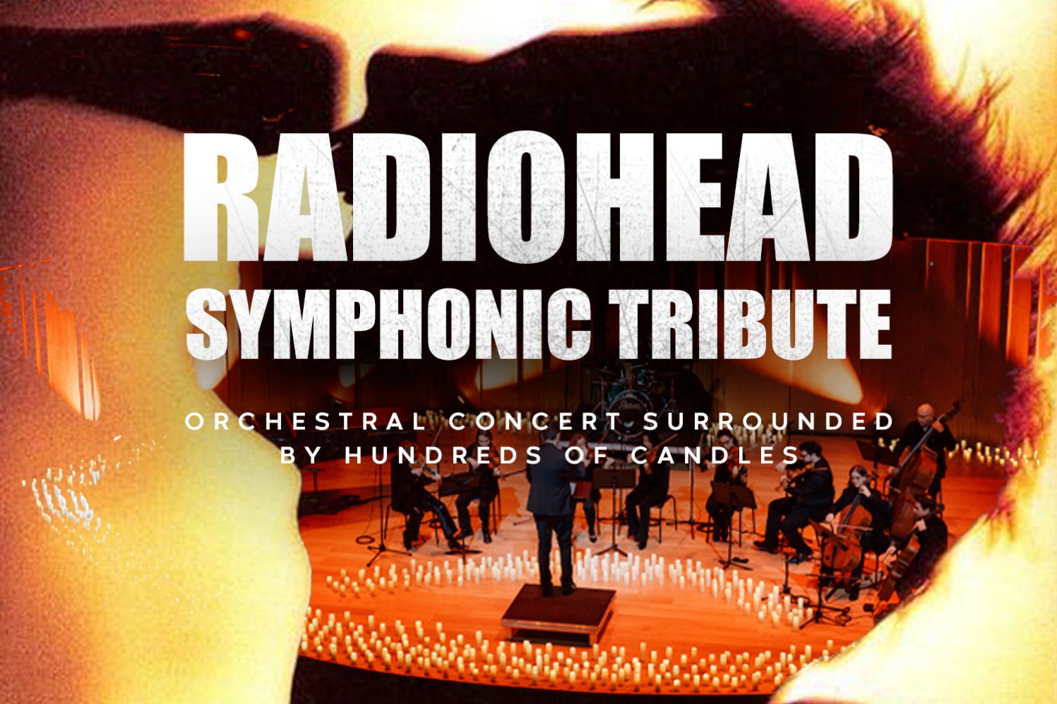 Radiohead Symphonic Tribute. Candlelight Concert (20:00)